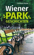 Cover: Wiener Parkgeschichten - Amalthea Signum