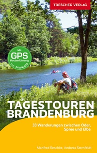 Abbildung von: TRESCHER Reiseführer Brandenburg - Tagestouren - TRESCHER