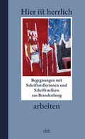 Cover: Hier ist herrlich arbeiten - Verlag f&uuml;r Berlin-Brandenburg