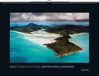 Abbildung von: Farben der Erde Australien & Ozeanien 2022 - Kunth Verlag