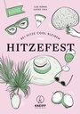 Cover: Hitzefest - Kneipp Verlag in Verlagsgruppe Styria GmbH & Co. KG