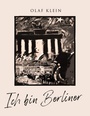 Cover: Ich bin Berliner - Books on Demand