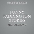 Cover: Funny Paddington Stories - Children's