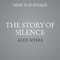 Cover: The Story of Silence Lib/E - Harperfiction