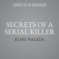 Cover: Secrets of a Serial Killer - One More Chapter