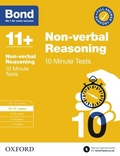 Cover: Bond 11+: Bond 11+ 10 Minute Tests Non-verbal Reasoning 10-11 years: Ready for the 2024 exam - OUP Oxford