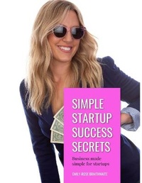 Enlarge image Cover: Simple Startup Success Secrets - Lulu.com