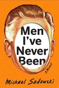 Cover: Men I've Never Been - University of Wisconsin Press