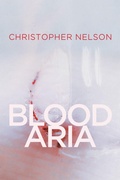 Cover: Blood Aria - University of Wisconsin Press