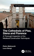 Cover: The Cathedrals of Pisa, Siena and Florence - CRC Press
