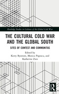 Cover: The Cultural Cold War and the Global South - Routledge