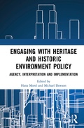 Cover: Engaging with Heritage and Historic Environment Policy - Routledge