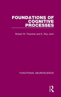 Enlarge image Cover: Foundations of Cognitive Processes - Routledge
