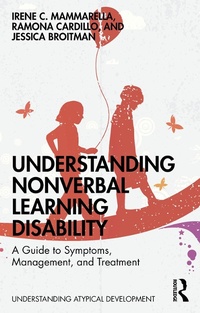 Enlarge image Cover: Understanding Nonverbal Learning Disability - Routledge