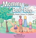 Cover: Mommy Has a Boo-Boo - Flor Publishing LLC