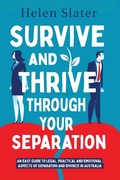 Cover: Survive And Thrive Through Your Separation - Helen Slater