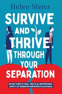 Enlarge image Cover: Survive And Thrive Through Your Separation - Helen Slater