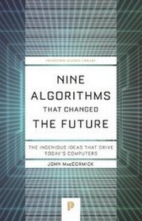 Enlarge image Cover: Nine Algorithms That Changed the Future - Princeton University Press