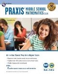 Cover: PRAXIS Middle School Mathematics (5169) Book + Online - Research & Education Association