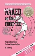 Cover: Feeling Naked on the First Tee - G A Kelly Publishing