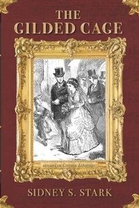 Enlarge image Cover: The Gilded Cage - Momentum Ink Press