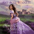 Cover: How to Catch a Sinful Marquess Lib/E - Blackstone Publishing