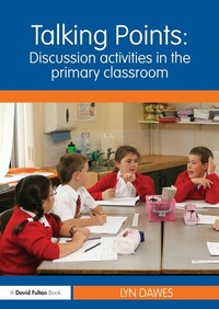 Enlarge image Cover: Talking Points: Discussion Activities in the Primary Classroom - Routledge