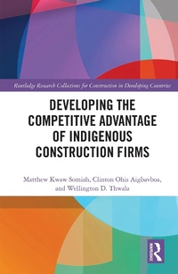 Abbildung von: Developing the Competitive Advantage of Indigenous Construction Firms - Routledge
