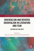 Bild: Orientalism and Reverse Orientalism in Literature and Film - Routledge