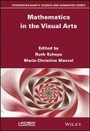 Cover: Mathematics in the Visual Arts - Wiley