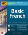 Cover: Practice Makes Perfect: Basic French, Premium Third Edition - McGraw Hill LLC