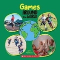 Cover: Games Around the World (Around the World) - Scholastic US
