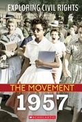 Cover: 1957 (Exploring Civil Rights: The Movement) - C. Press/F. Watts Trade