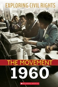 Enlarge image Cover: 1960 (Exploring Civil Rights: The Movement) - C. Press/F. Watts Trade