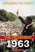 Cover: 1963 (Exploring Civil Rights: The Movement) - Scholastic US