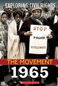 Cover: 1965 (Exploring Civil Rights: The Movement) - C. Press/F. Watts Trade