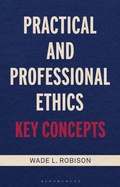Cover: Practical and Professional Ethics - Bloomsbury Academic