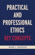 Cover: Practical and Professional Ethics - Bloomsbury Academic