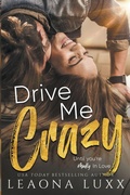 Cover: Drive Me Crazy - Leaona Luxx