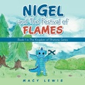 Cover: Nigel and the Festival of Flames - Archway Publishing
