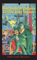 Cover: How To Be A Vampire in One Easy Lesson - Ibooks for Young Readers