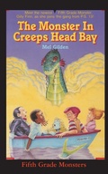 Cover: The Monster In Creeps Head Bay - Ibooks for Young Readers
