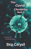 Cover: The Covid Chronicles - White Feather Press, LLC