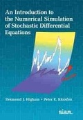 Cover: An Introduction to the Numerical Simulation of Stochastic Differential Equations - Society for Industrial & Applied Mathematics,U.S.