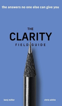 Enlarge image Cover: The Clarity Field Guide - ethos collective