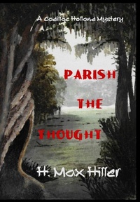 Abbildung von: Parish the Thought - Indies United Publishing House, LLC