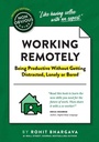 Cover: The Non-Obvious Guide to Working Remotely (Being Productive Without Getting Distracted, Lonely or Bored) - Vicara Books