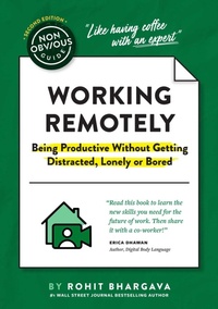 Enlarge image Cover: The Non-Obvious Guide to Working Remotely (Being Productive Without Getting Distracted, Lonely or Bored) - Vicara Books