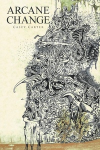 Enlarge image Cover: Arcane Change - Xlibris Us