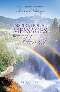 Enlarge image Cover: Inspirational Messages from the Heart - iUniverse